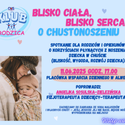 BLISKO CIAŁA, BLISKO SERCA – O CHUSTONOSZENIU BLISKO CIAŁA, BLISKO SERCA – O CHUSTONOSZENIU