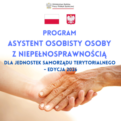 Program Asystent osobisty osoby z niepełnosprawnością dla Jednostek Samorządu Terytorialnego - edycja 2025
